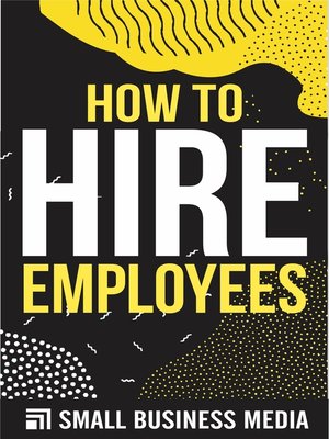 cover image of How to Hire Employees